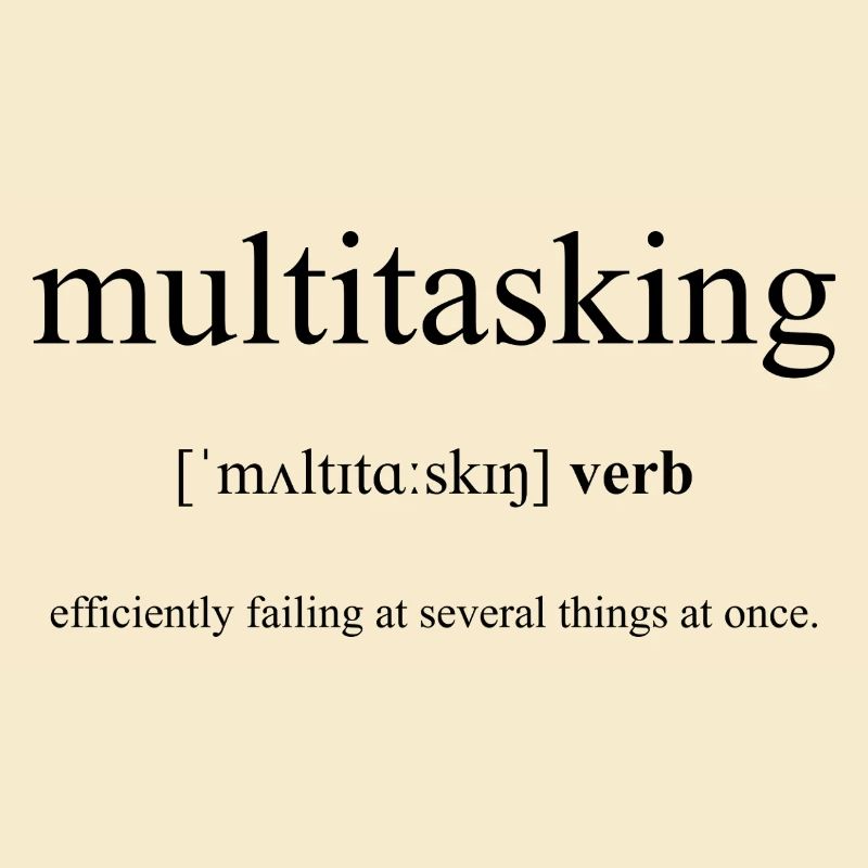 Multitasking Definition Dictionary