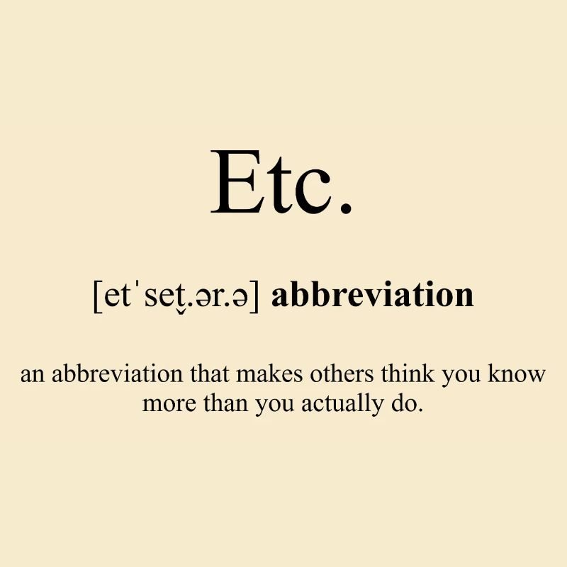 Etc. (Et Cetera) Definition Dictionary