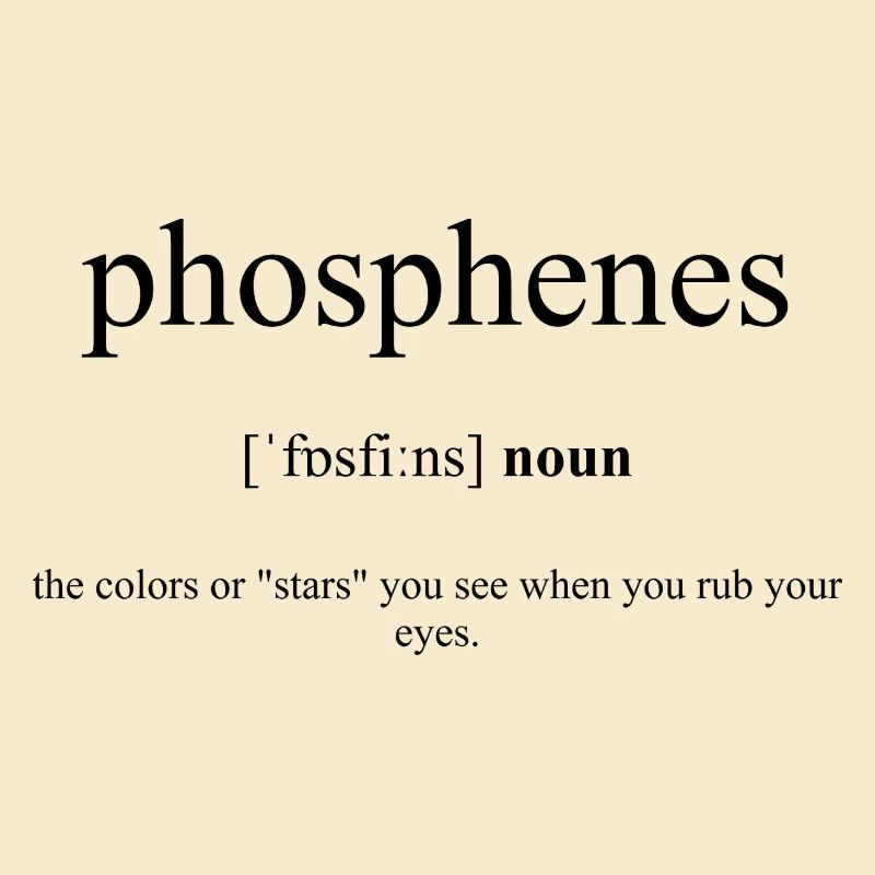 Phosphenes Definition Dictionary