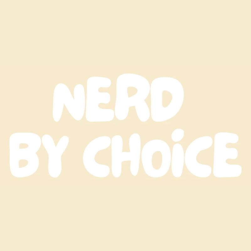 nerd by choice