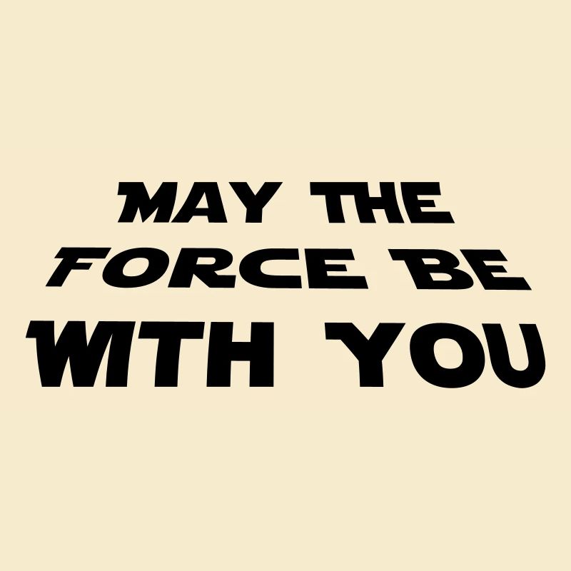 juin la force soit avec vous - Star Wars citation