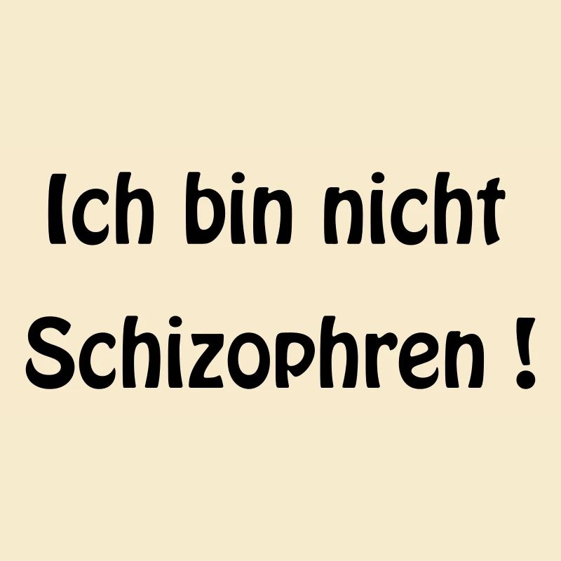 Schizophren