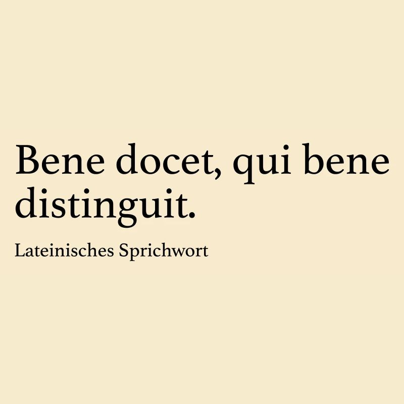 Bene docet, qui bene distinguit.