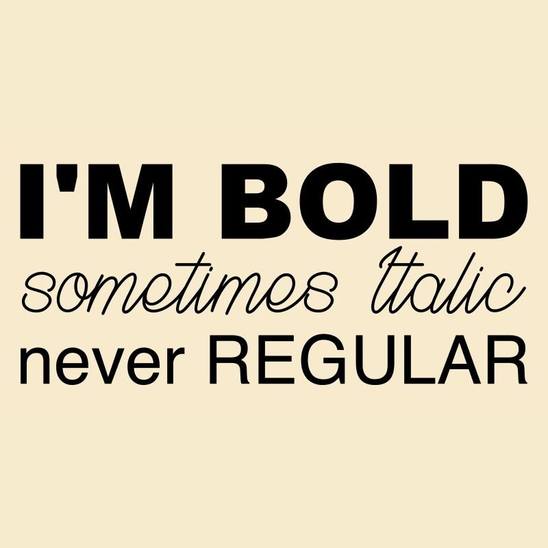 Im bold