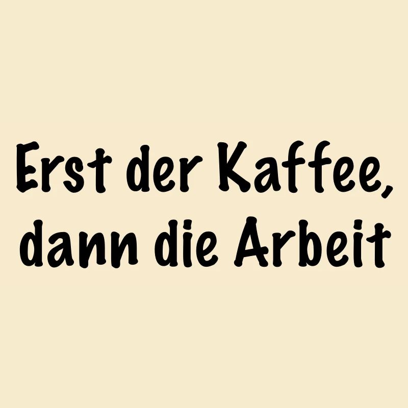 Erst der Kaffee, dann die Arbeit