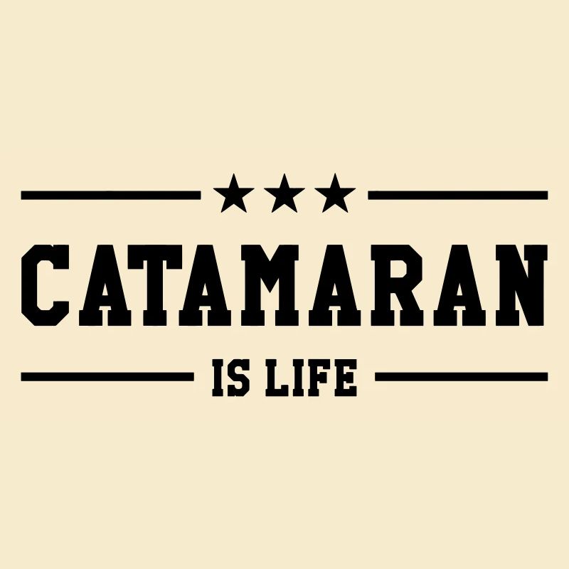 Catamaran is life