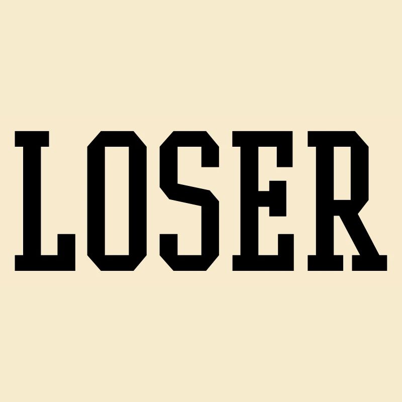 LOSER