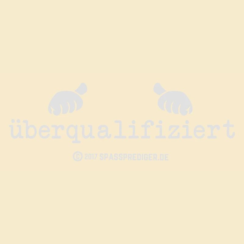 Überqualifiziert