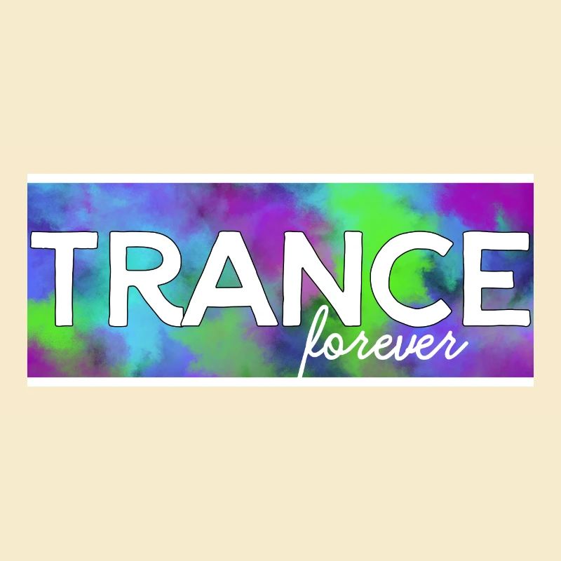 Trance forever