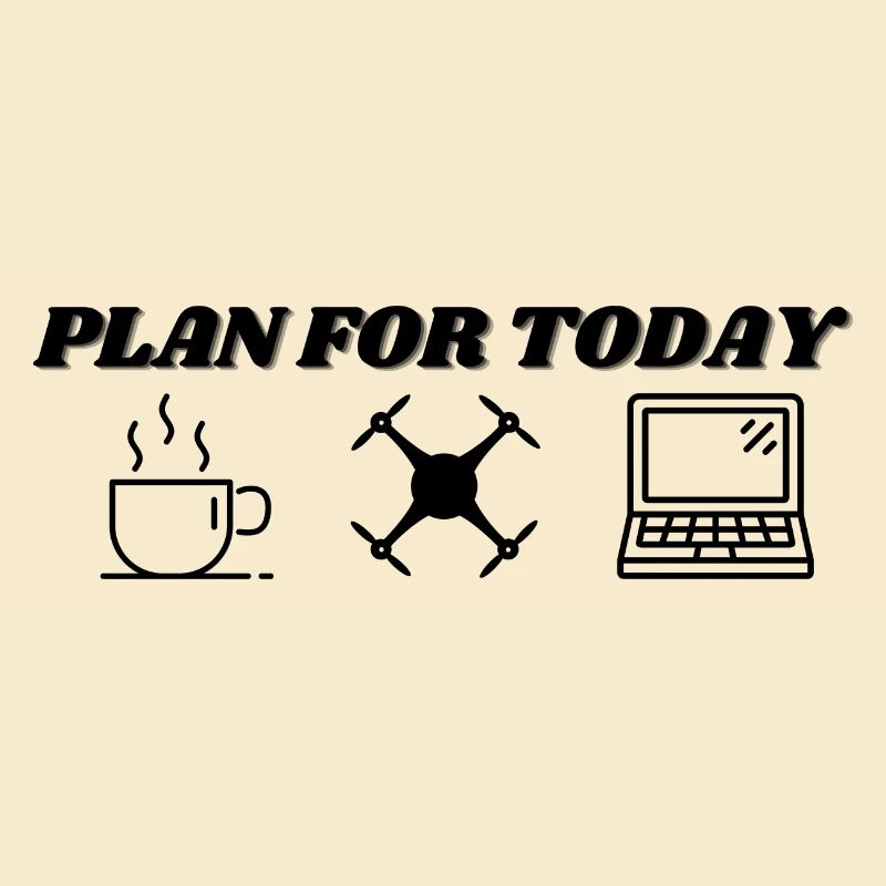 Plan for today -coffee, drone and edit