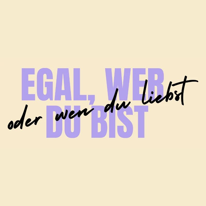 egal wer du bist design