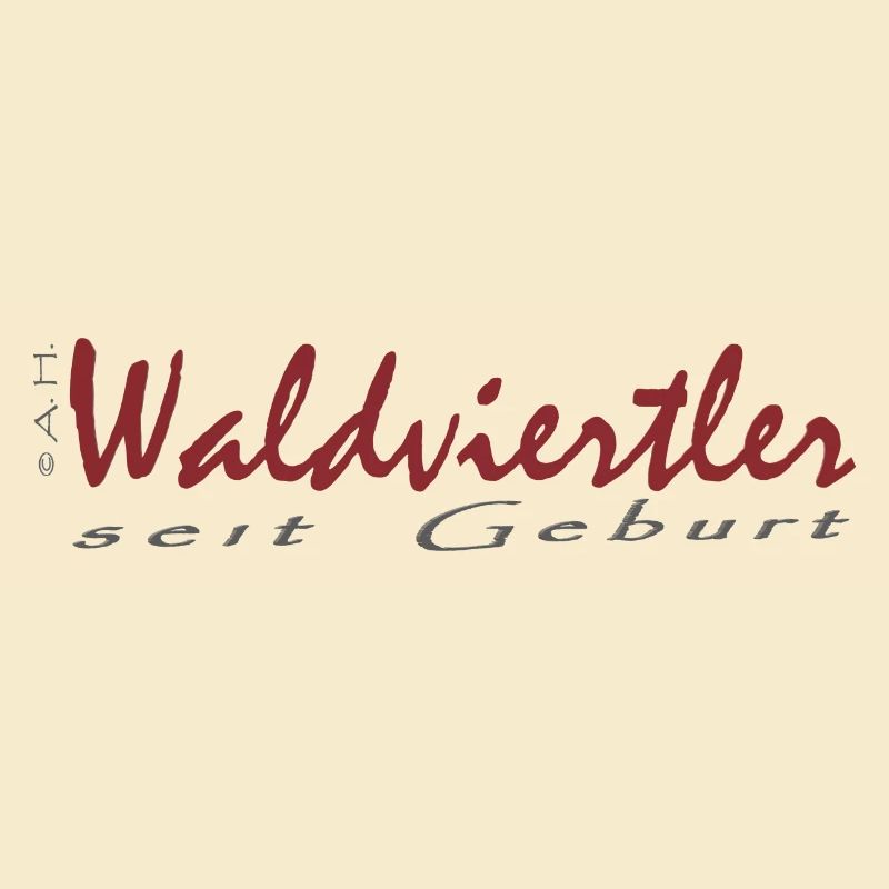 Waldviertler seit Geburt