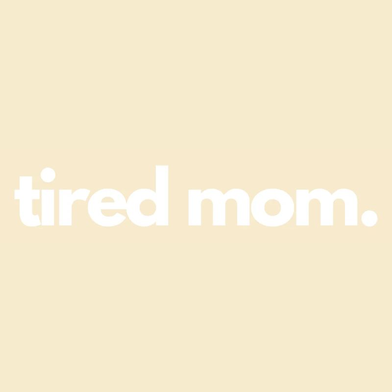 maman fatiguée