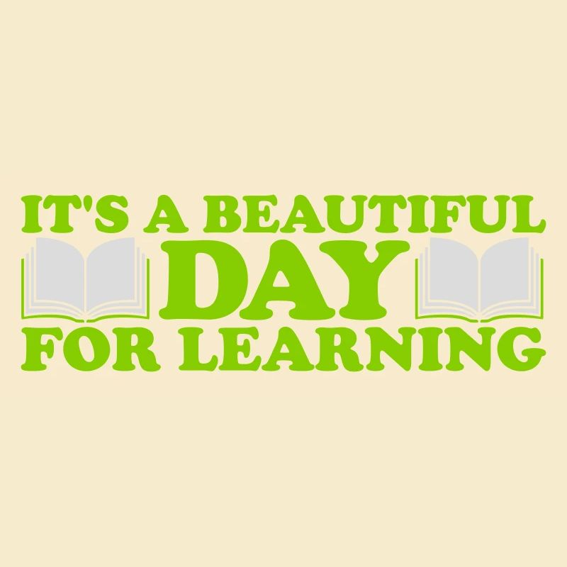 beautiful day for learning