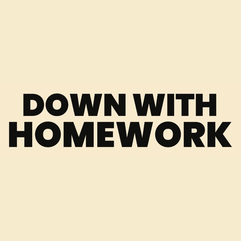 Down With Homework