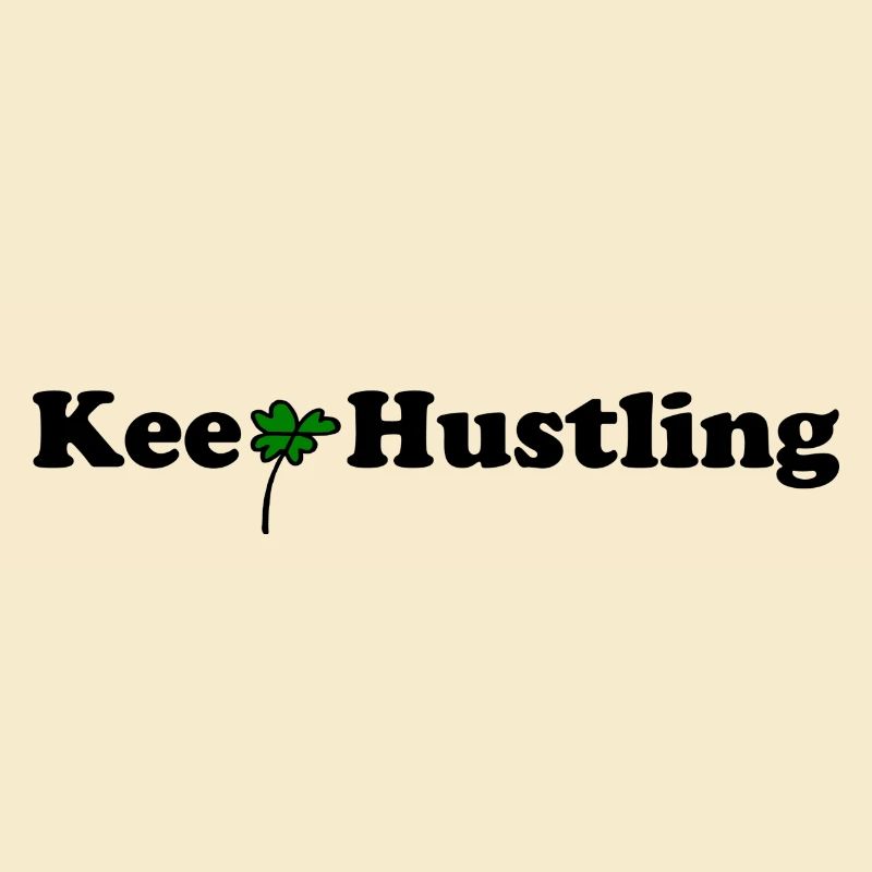 Keep Hustling