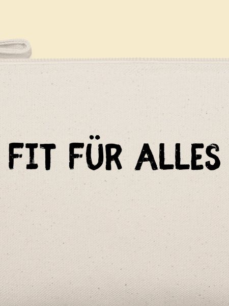 Fit für alles