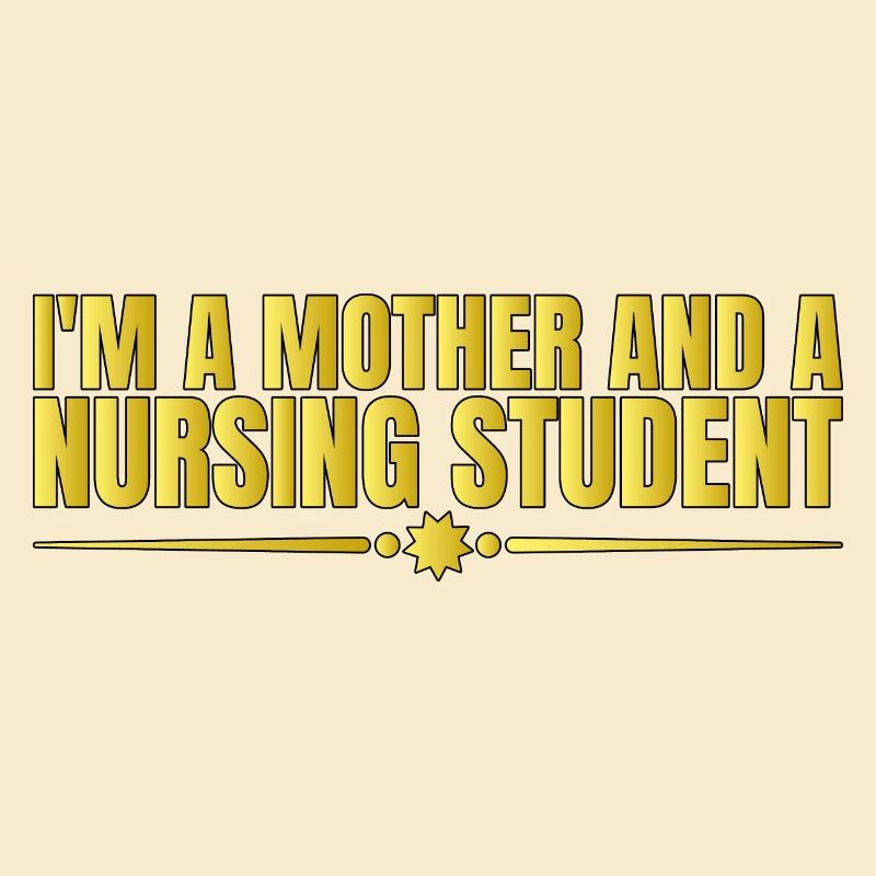 I'm A Mother And A Nursing Student 4