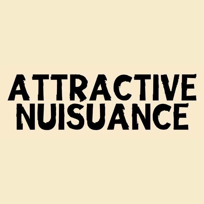 Attractive Nuisance 2