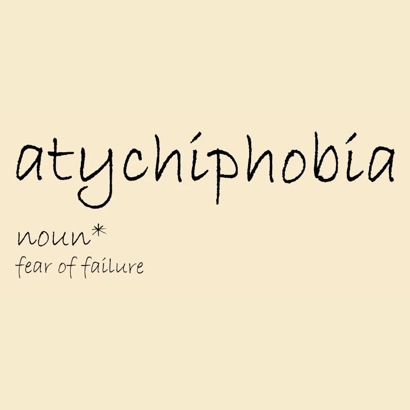 Atychiphobie