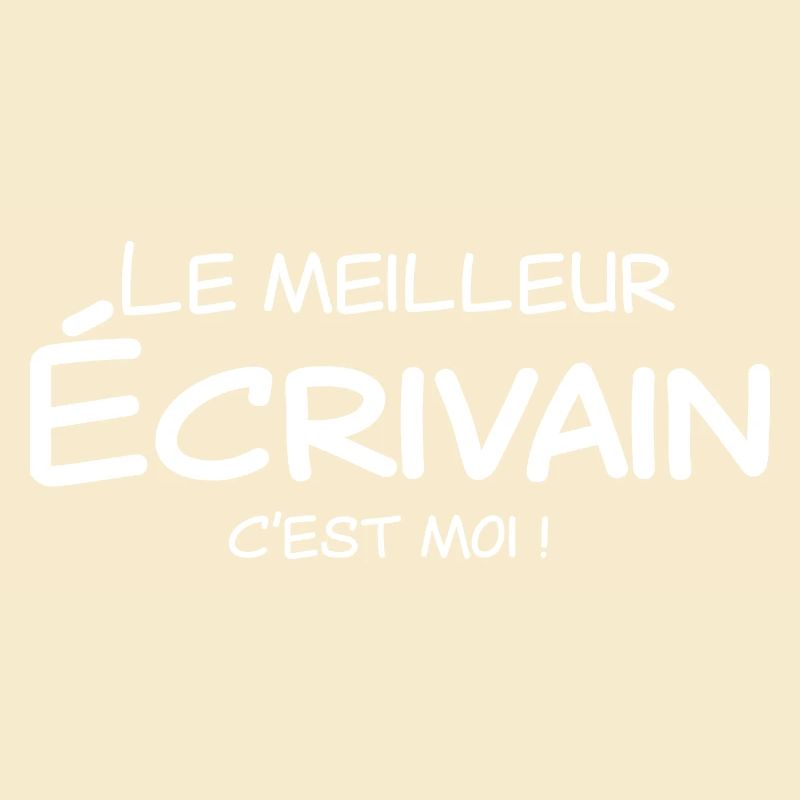Le meilleur Ecrivain c'est moi
