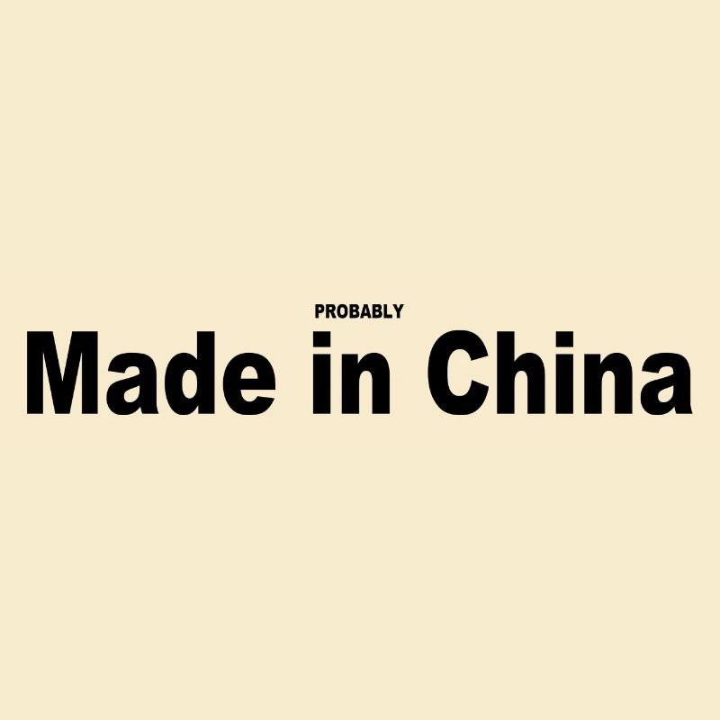 Hergestellt in China ( wahrscheinlich )