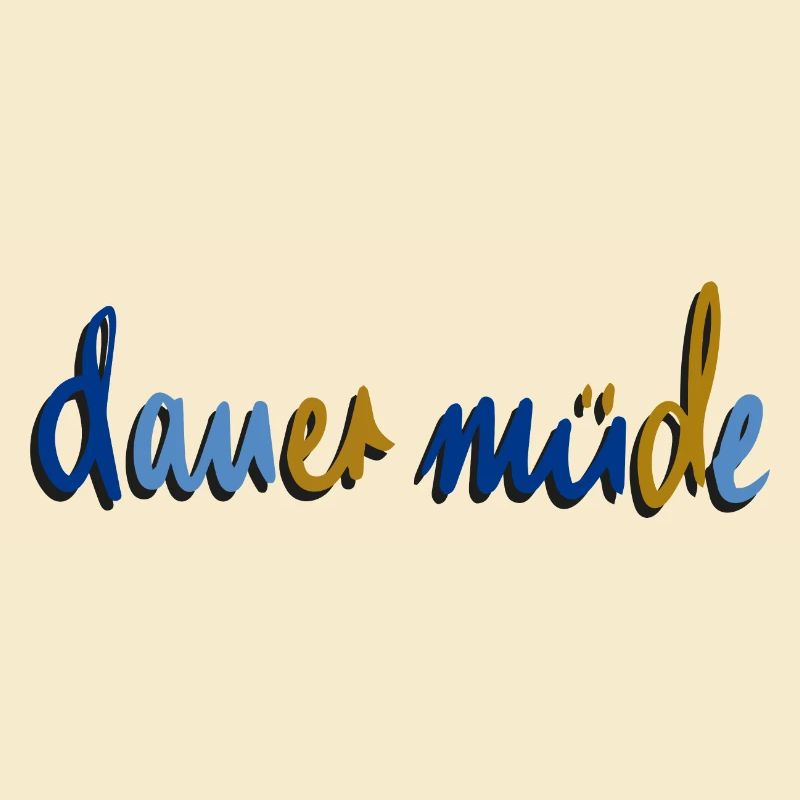 dauer müde