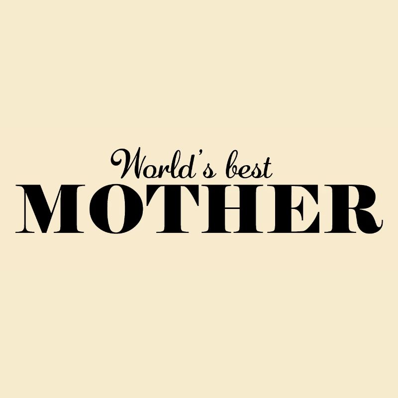 Die beste Mutter der Welt