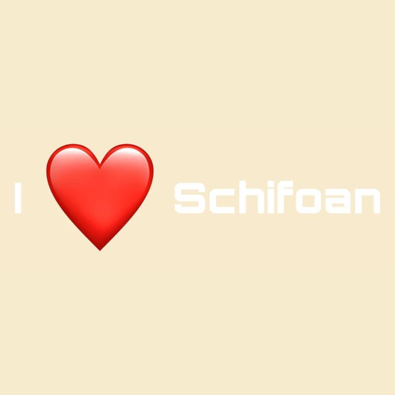 I love Schifoan
