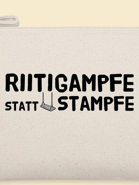 Riitigampfe statt stampfe