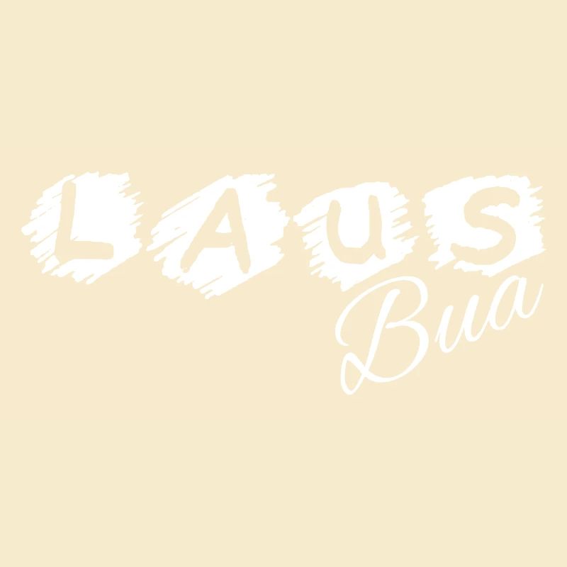 Lausbua - Lausbub - frecher Junge, Dialekt