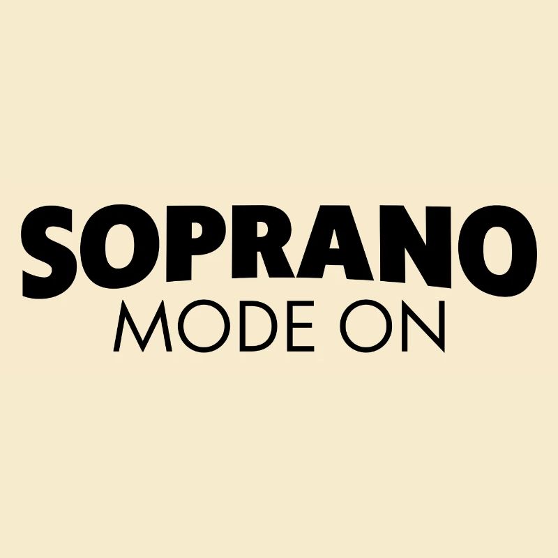 Soprano Mode On