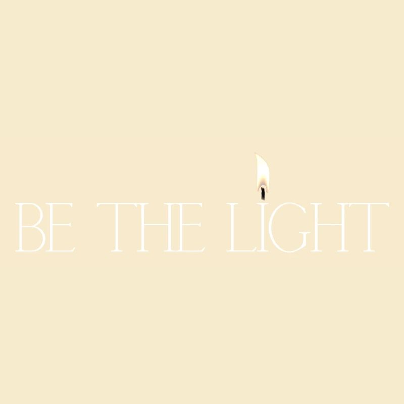 be the light