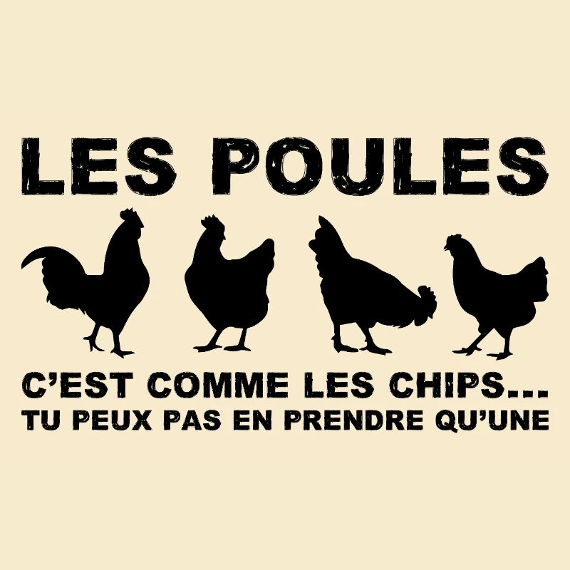 les poules c'est comme les chips
