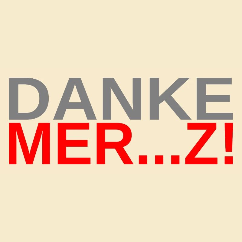 Danke Merz!