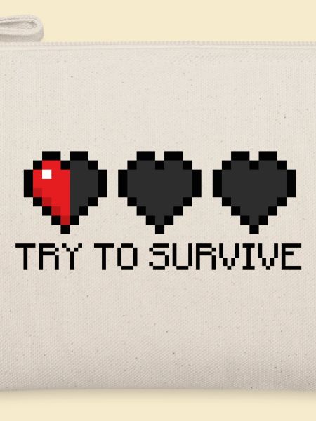 Gaming - Try to survive!