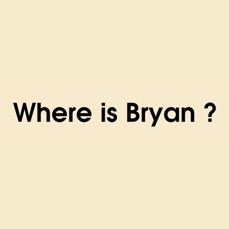 where is bryan ?