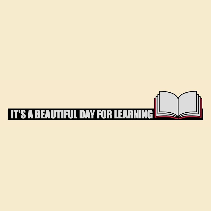 beautiful day for learning
