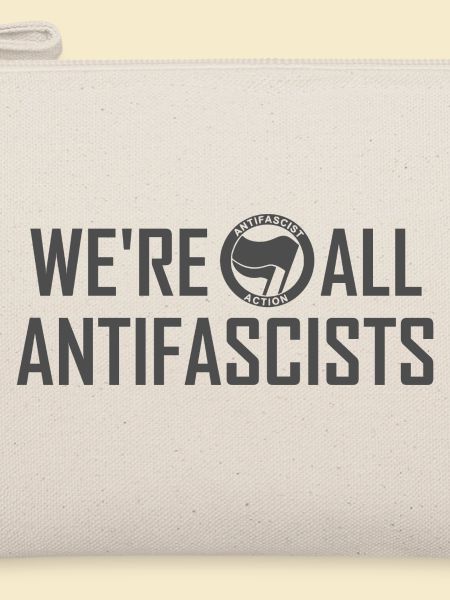 WE'RE ALL ANTIFASCISTS inkognito