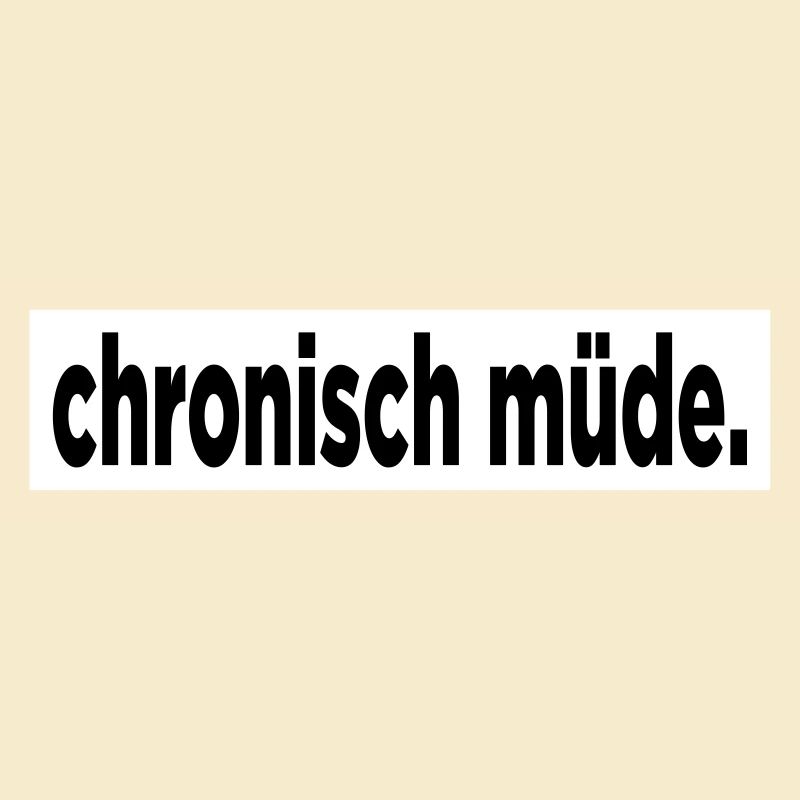 Chronisch Müde.
