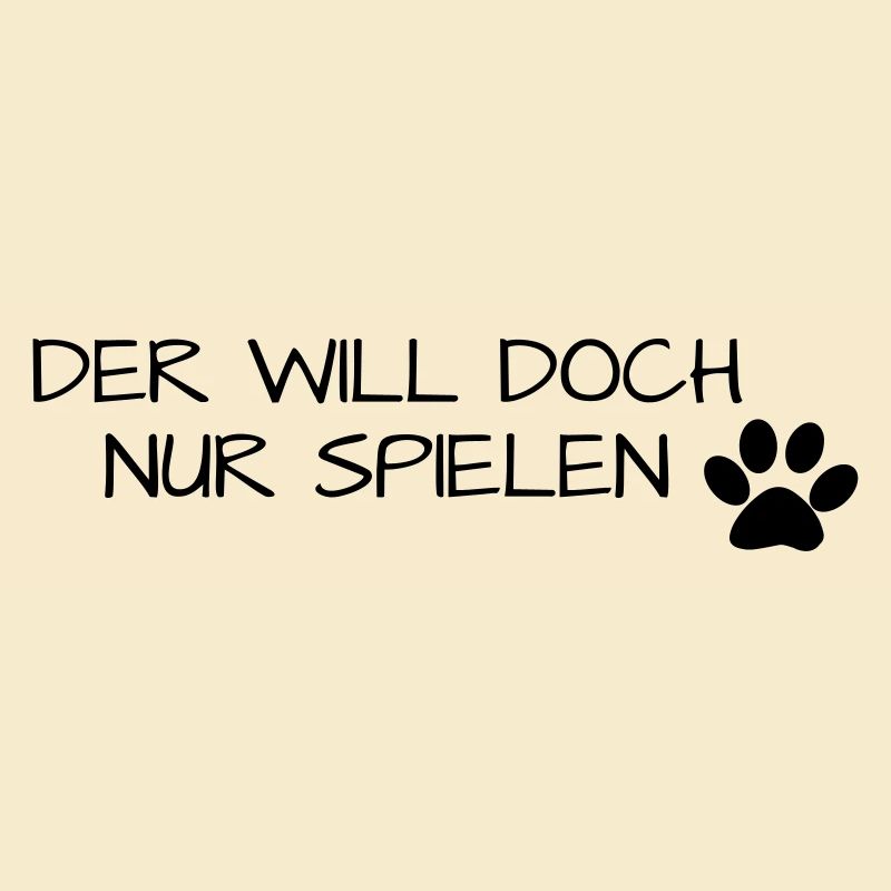 Der will nur spielen