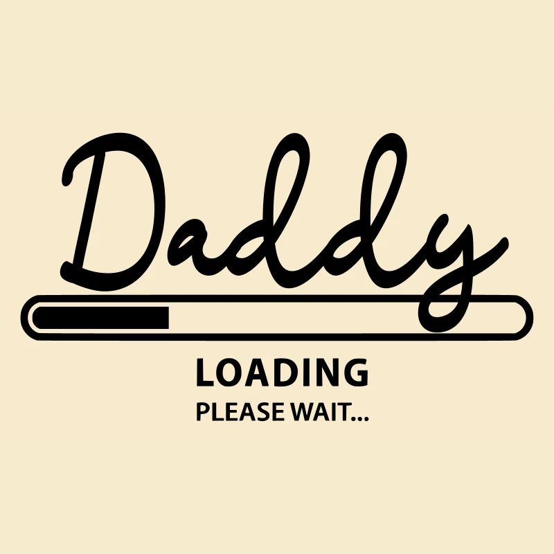 daddy loading