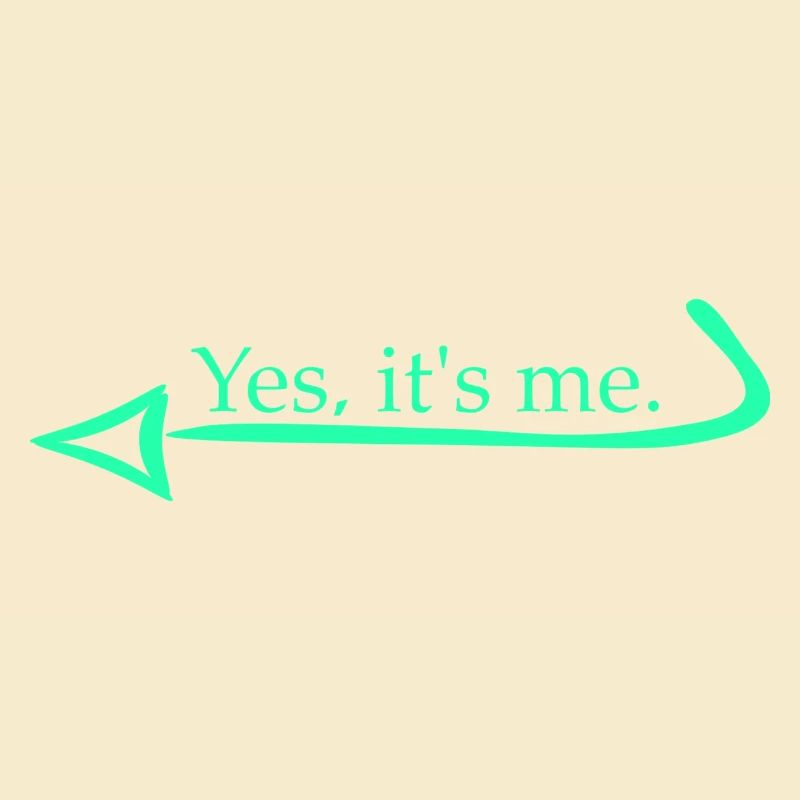 It's me Spruch Pfeil