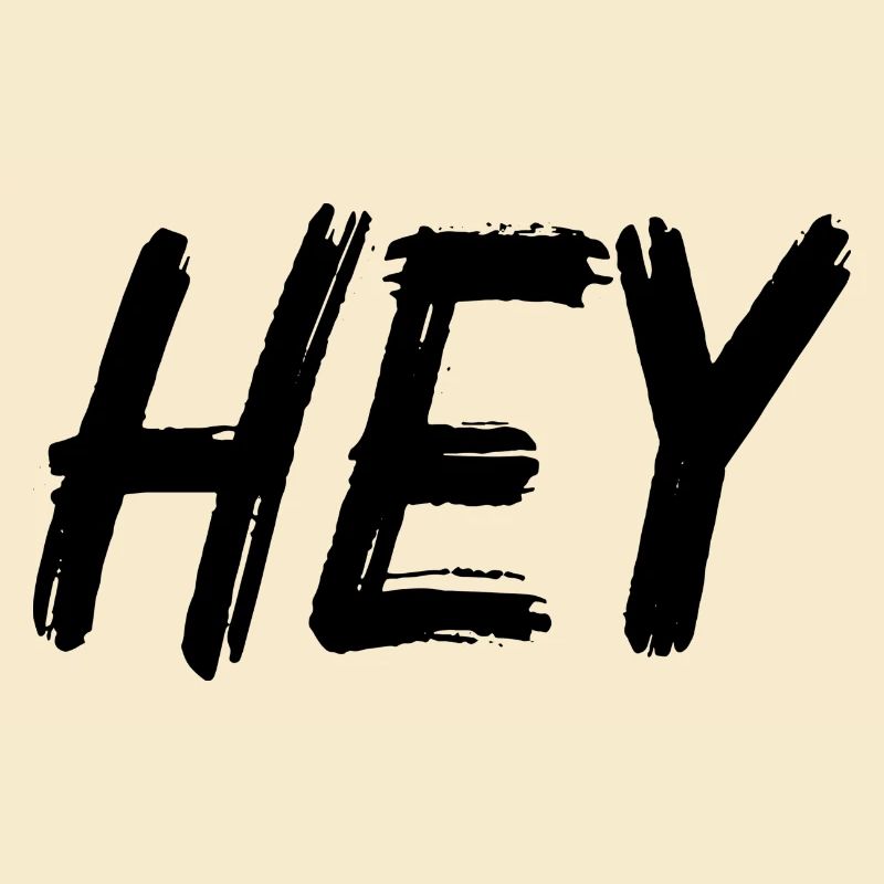 Hey