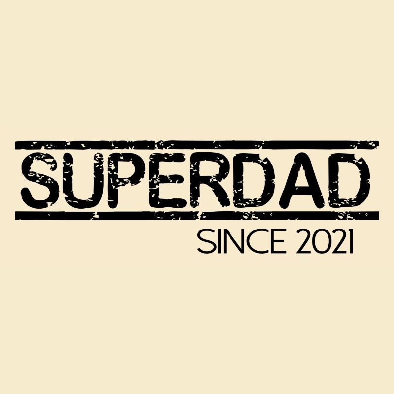 Superdad since 2021 Scripture saying