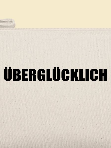 ÜBERGLÜCKLICH