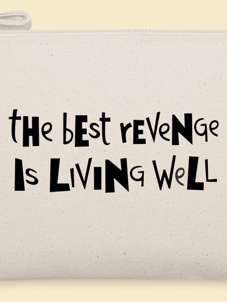 Best revenge ... by Cean