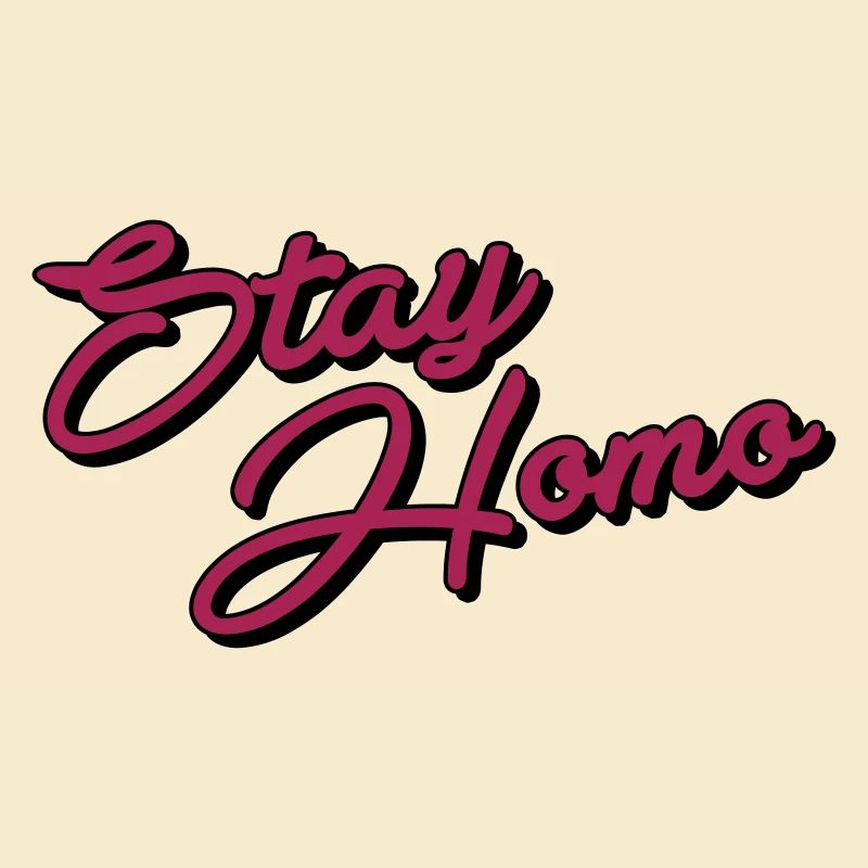 Stay Homo
