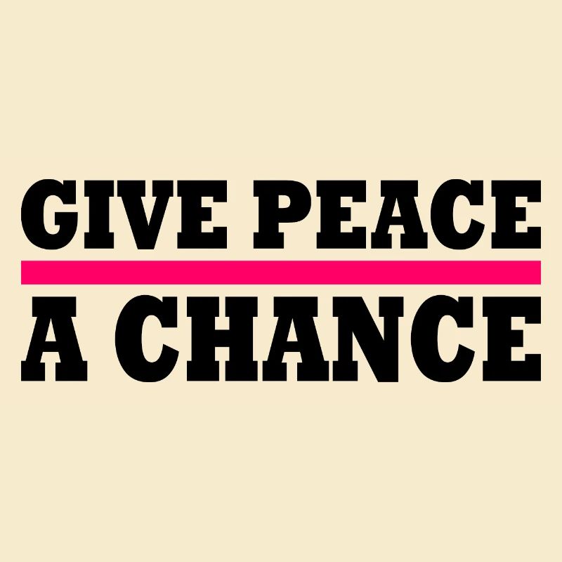 Give peace a chance