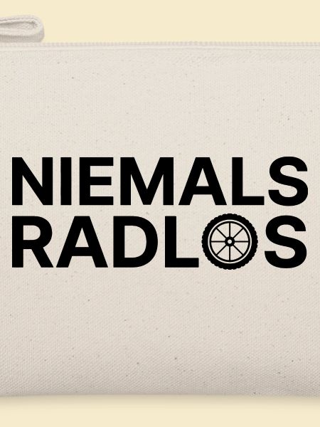Niemals Radlos